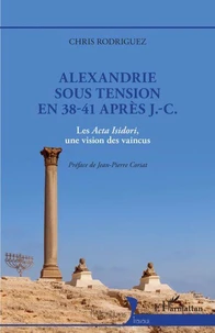 Alexandrie sous tension en 38-41 après J.-C
