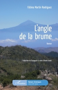 Ebook txt téléchargement gratuit L'angle de la brume 9782140279478 par Rodríguez fátima Martín