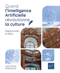 Quand l’intelligence artificielle révolutionne la culture