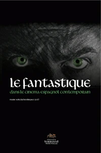 Le fantastique dans le cinéma espagnol contemporain