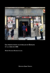 Les productions culturelles en Espagne et la crise de 2008