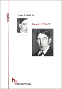 Maurice Delage ou La solitude de l'artisan