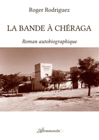 La bande à Chéraga