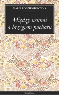 Między ustami a brzegiem pucharu