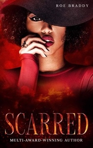  Roe Braddy - Scarred - The Warm Heart Series, #1.