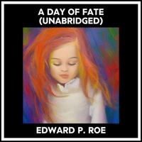 A Day Of Fate (Unabridged)