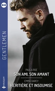 Son ami, son amant - Héritière et insoumise