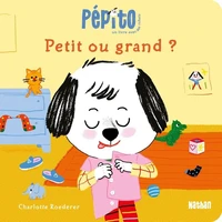 Pépito - Petit ou grand ?