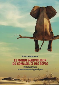 Le monde merveilleux du sommeil et des rêves