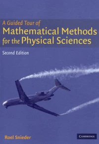 A Guided Tour of Mathematical Methods For the Physical Sciences