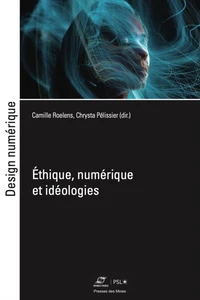 Ethique, numérique et idéologies
