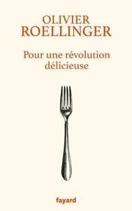 Pour une révolution délicieuse