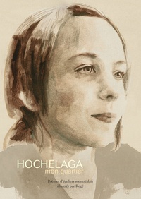  Rogé - Hochelaga, mon quartier - Poèmes d'écoliers montréalais.