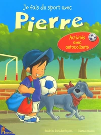 Je fais du sport avec Pierre