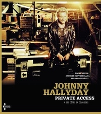 Roger Abriol et Jacques Rouveyrollis - Johnny Hallyday - Private Access, à ses côtés en coulisses.