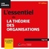 Roger Aïm - L'essentiel de la théorie des organisations.