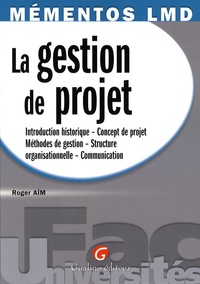Roger Aïm - La gestion de projet.