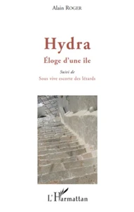 Hydra, Eloge d'une île