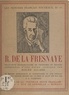 Roger Allard et Jacques Rivière - R. de La Fresnaye - 28 reproductions de peintures et dessins précédées d'une étude critique, par Roger Allard, de notices biographiques et documentaires et d'un portrait inédit de l'artiste dessiné par lui-même et gravé sur bois par J.-L. Gampert.