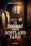 Roger Anglument - Un cognac pour Scotland Yard.