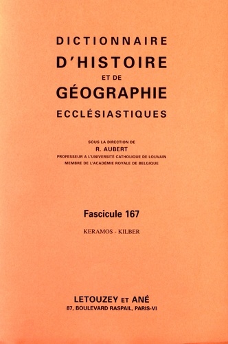 Roger Aubert - Dictionnaire d'histoire et de géographie ecclésiastiques - Fascicule 167, Keramos-Kilber.