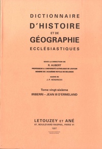Roger Aubert et Jean-Pierre Hendrickx - Dictionnaire d'histoire et de géographie ecclésiastiques - Tome 26, Iberri-Jean II d'Ermeland.