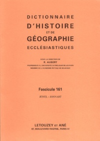 Roger Aubert - Dictionnaire d'histoire et de géographie ecclésiastiques - Fascicule 161, Jewel-Jonnart.