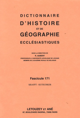 Roger Aubert - Dictionnaire d'histoire et de géographie ecclésiastiques - Fascicule 171, Krafft-Kutschker.