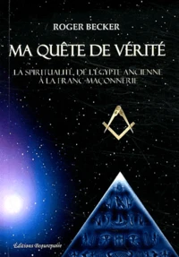 Ma quête de vérité