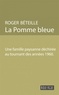 Roger Béteille - La Pomme bleue.