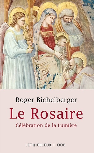 Le Rosaire. Célébration de la Lumière