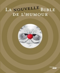 Roger Blachon et  Chaval - La nouvelle Bible de l'humour.