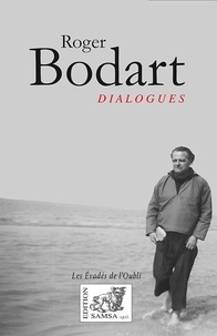 Roger Bodart - Dialogues - Europe, Amérique, Afrique, Israël.