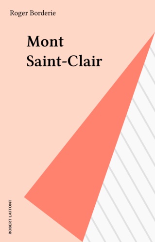 Les trois monts N°  2 Mont Saint-Clair
