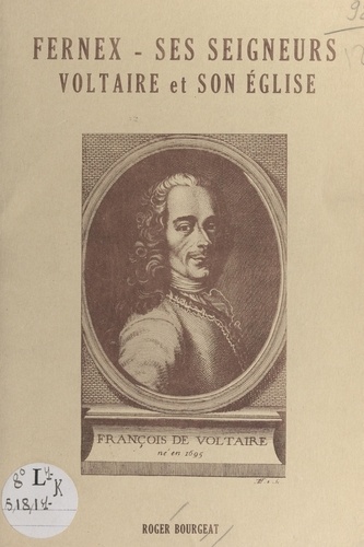 Fernex, ses seigneurs, Voltaire et son église