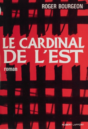 Le cardinal de l'Est