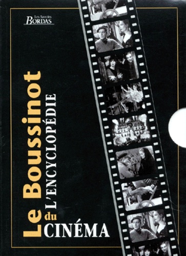 Roger Boussinot - L'Encyclopedie Du Cinema Coffret 2 Volumes : Volume 1, A-I. Volume 2, J-Z.