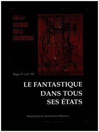 Roger Bozzetto - Le Fantastique Dans Tous Ses Etats.