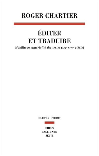 Editer et traduire. Mobilité et matérialité des textes (XVIe-XVIIIe siècles)