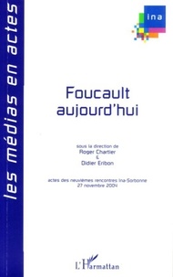 Roger Chartier et Didier Eribon - Foucault aujourd'hui - IXe Rencontres Ina-Sorbonne, 27 novembre 2004.