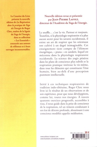 La respiration. Manières et art de respirer - Vibrer à l'unisson du tout 4e édition