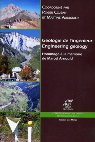 Roger Cojean et Martine Audiguier - Géologie de l'ingénieur - Hommage à la mémoire de Marcel Arnould.