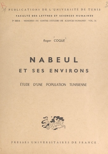 Nabeul et ses environs. Étude d'une population tunisienne