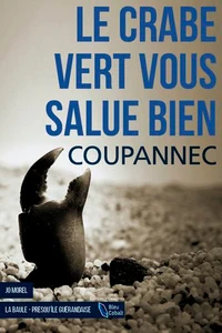 Le crabe vert vous salue bien