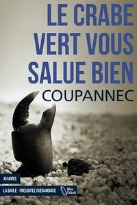 Le crabe vert vous salue bien