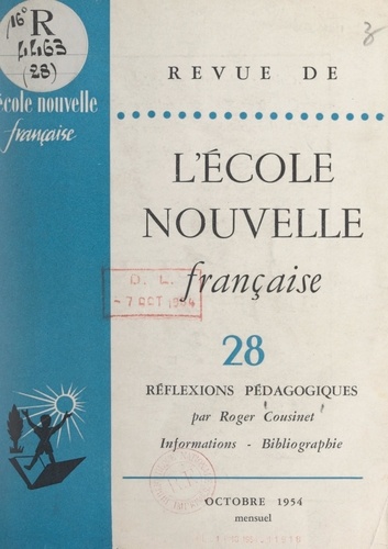 Réflexions pédagogiques. Informations. Bibliographie