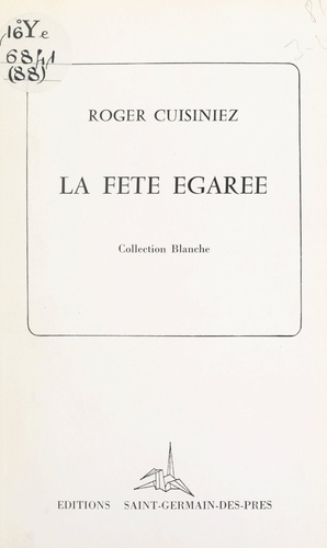 La fête égarée