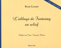 L'abbaye de Fontenay en relief