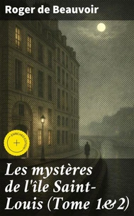 Les mystères de l'île Saint-Louis (Tome 1&2)