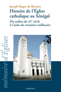 Histoire de l'Eglise catholique au Sénégal